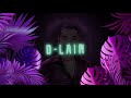 D-LAIN ANDAO FA LALANA ( Official Video Lyrics)
