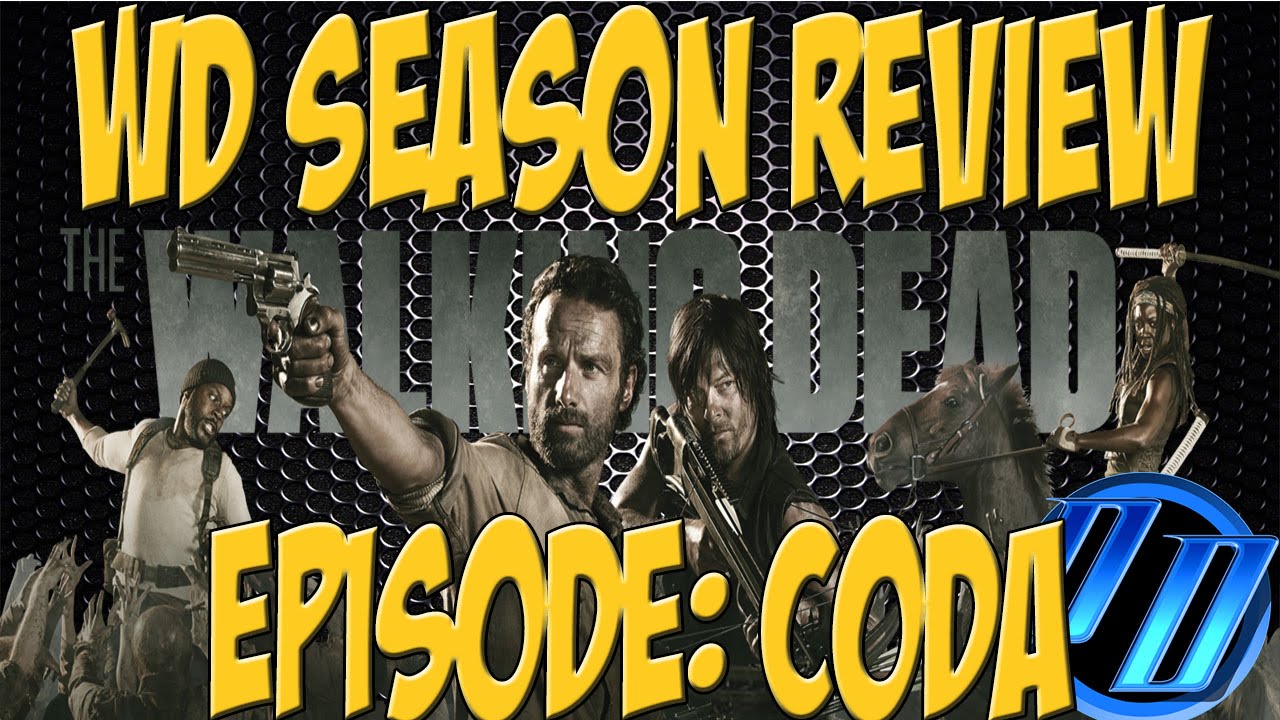 Walking Dead Season 5 Review Episode Coda What do you think? YouTube