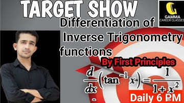 Differentiation of Inverse Trigonometry functions formula Proving by First Principles