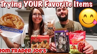 Trying your favorite items at Trader Joe’s