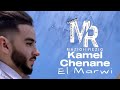 Kamel chenane lmarwi