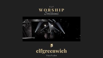 CLF Worship Sessions