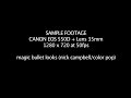 footage CANON EOS 550D+35mm (magic bullet looks (nick campbell/color pop))