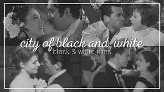 Black & White Films | City of Black and White