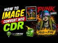 How to Convert Any Image into CDR File | CorelDRAW Full Tutorial