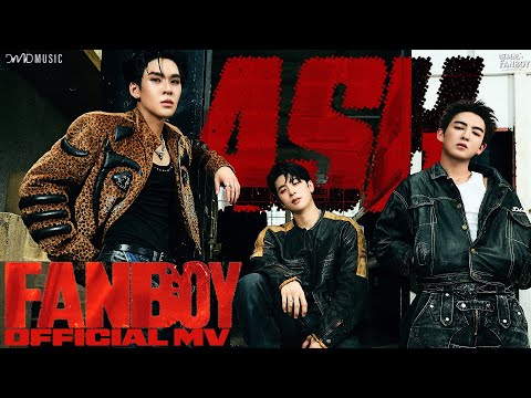 ASH (AuAu, SVRN, HEART OF BUS) - FANBOY Ost. Mr.Fanboy รักสุดใจนายแฟนบอย | Official MV