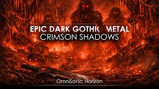 Crimson Shadows | Epic Dark Gothic Metal | OmniSonic Horizon