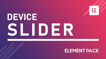 How to Use Device Slider Widget by Element Pack