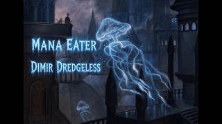 Dimir Dredgeless 🪼🧟‍♂️🧛 | Pioneer Gameplay