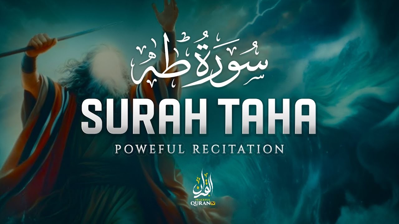 Surah Taha سورة طه | Healing Relaxing VOICE Will TOUCH Your HEART إن شاء الله | Zikrullah TV