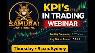 Part 1: Webinar: KPI’s in Trading – Building Discipline, Clarity, and Consistency - Thurs 15 Jan 26