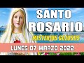 🔴 EL SANTO ROSARIO DE HOY LUNES DE 07 DE MARZO 2022🌷MISTERIOS GOZOSOS🌺Alabanzade Dio