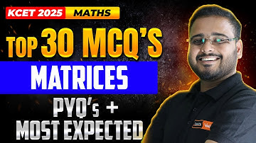 Top 30 KCET MCQs In Matrices | KCET Mathematics 📝🧲