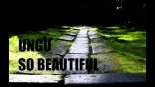 Ungu - So Beautiful