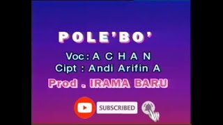 Karaoke Achan - Pole' bo' I Lagu Mmuju Populer