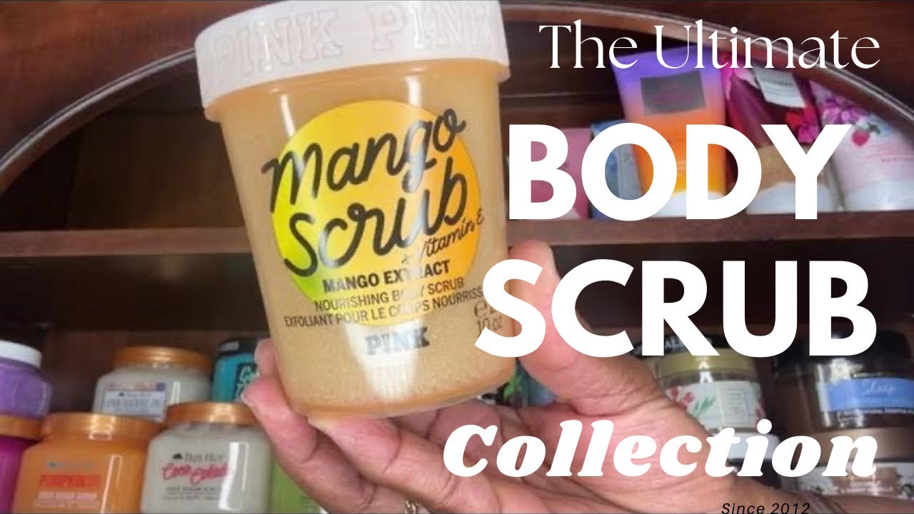 THE ULTIMATE BODY SCRUB COLLECTION 2024| and declutter - YouTube