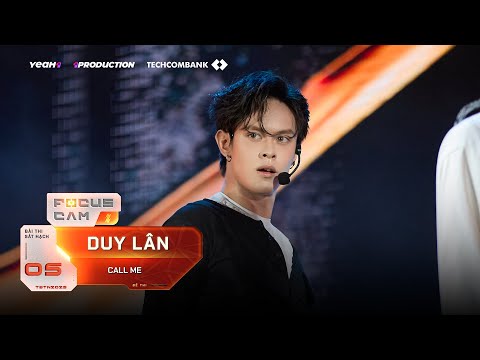 [FOCUS CAM] DUY LÂN - CALL ME | Sát hạch 5 - TEAM SOOBIN | TÂN BINH TOÀN NĂNG