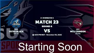 NECC Week 6 - Overwatch 2: WCU Crimson vs Yotes Black
