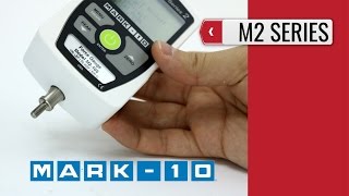 MARK-10: M2 Economical Digital Force Gauges (product video presentation)