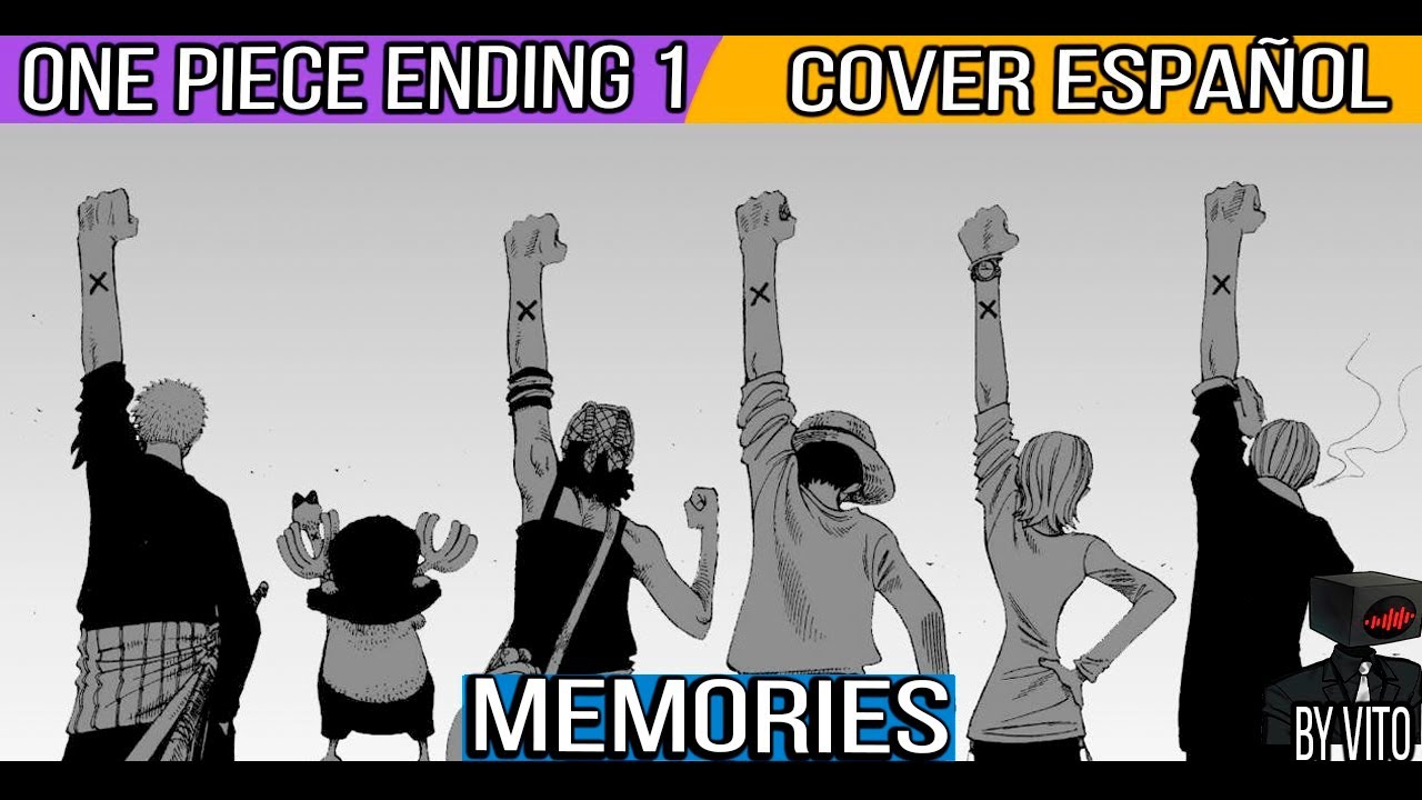 One Piece Ending 1 "Memories" (Cover Español Latino) YouTube