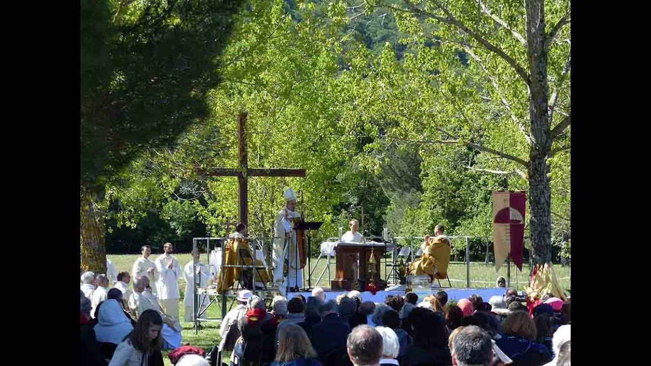 La SainteBaume, 16 mai 2016, Messe du Pèlerinage YouTube