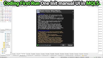 First Run/One Click user MANUAL/WIZARD on EA Initialization [PART 807] #forexalgotrader #mt5ea