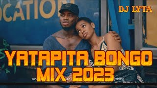 DJ LYTA - YATAPITA  BONGO MIX |  DIAMOND |  JAY MELODY |  RAYVANNY  | OTILE