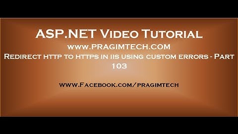 Redirect http to https in iis using custom errors   Part 103