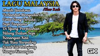 SLOW ROCK MALAYSIA Full Album 💔 | LAGU SEDIH Bikin Hati Meleleh