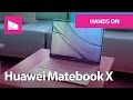 Huawei Matebook X hands on