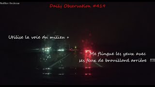 Daily Observation #419 - Roule au milieu + feux de brouillard arrière