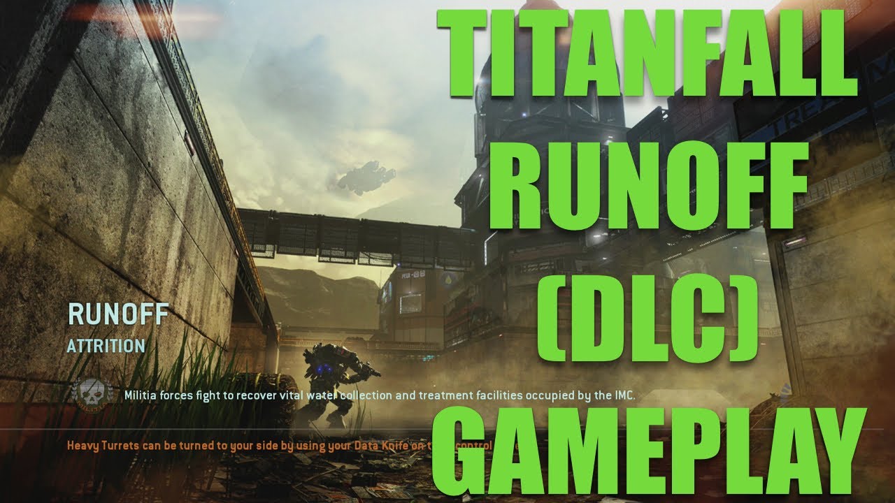 Titanfall Runoff Gameplay New DLC