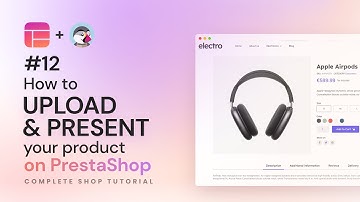 [12] How to upload and present your products on PrestaShop with Creative Elements | Tutorial