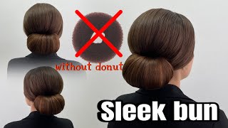 Sleek bun by Andreeva Nata 4,358 views 1 month ago 8 minutes, 29 seconds