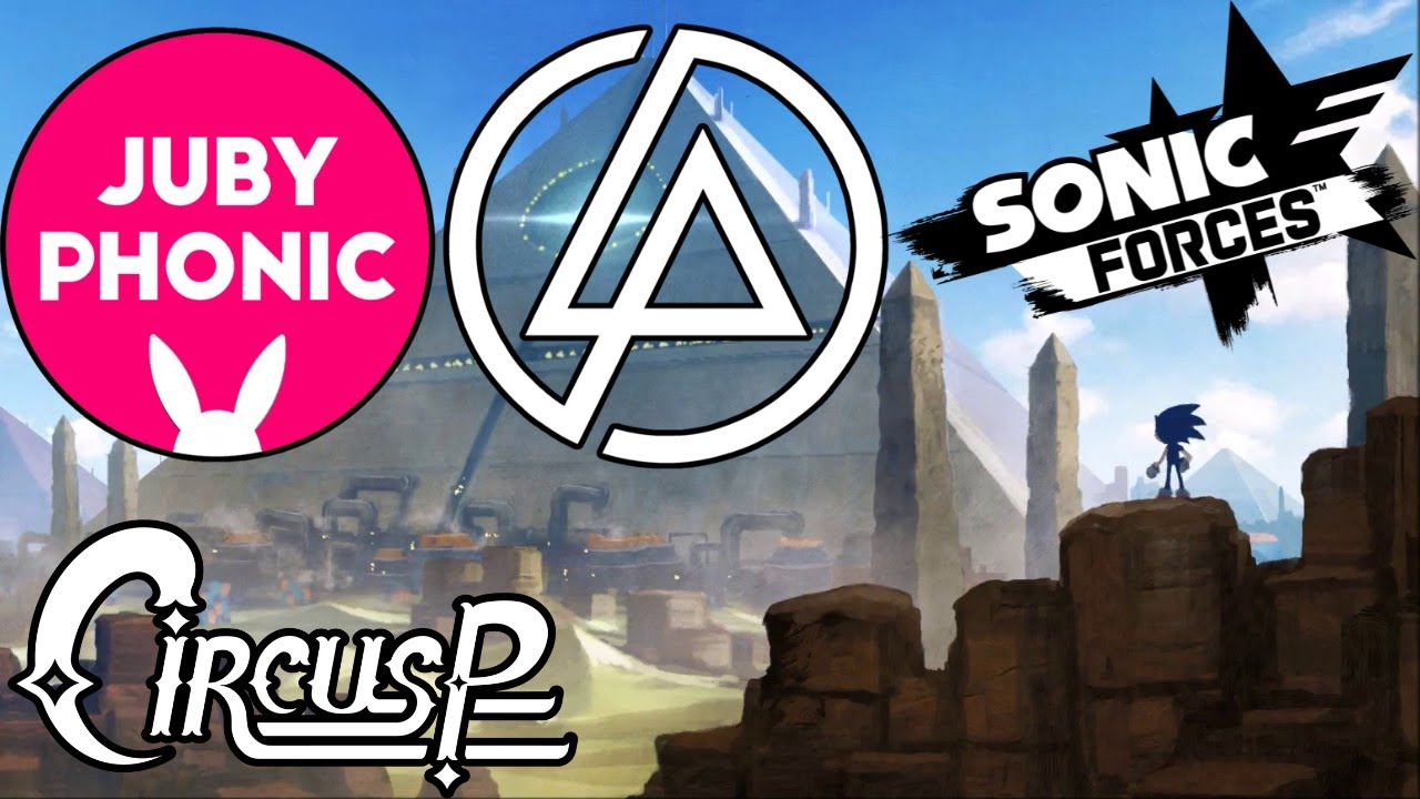 Karma That Never Comes (Arsenal Mix) [CircusP/JubyPhonic/Linkin Park/Sonic Forces Mashup]