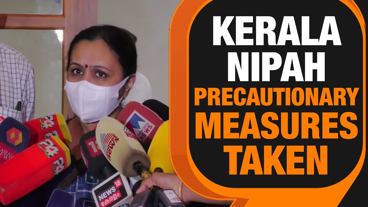 Nipah Scare | Kerala Health Minister Veena George on Nipah Virus ...