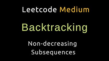 Non-decreasing Subsequences - Backtracking - Python