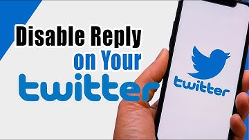 Twitter Privacy Settings | Disable Reply on Your Tweet