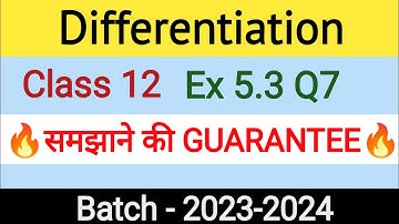 Class 12th Ex 5.3 Q7 Math | Differentiation | Q7 Ex 5.3 Class 12th  | Ex 5.3 Q7 Class 12th Math