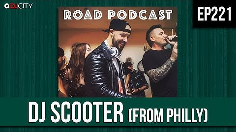 EP221 | DJ SCOOTER (FROM PHILLY) - FULL EPISODE