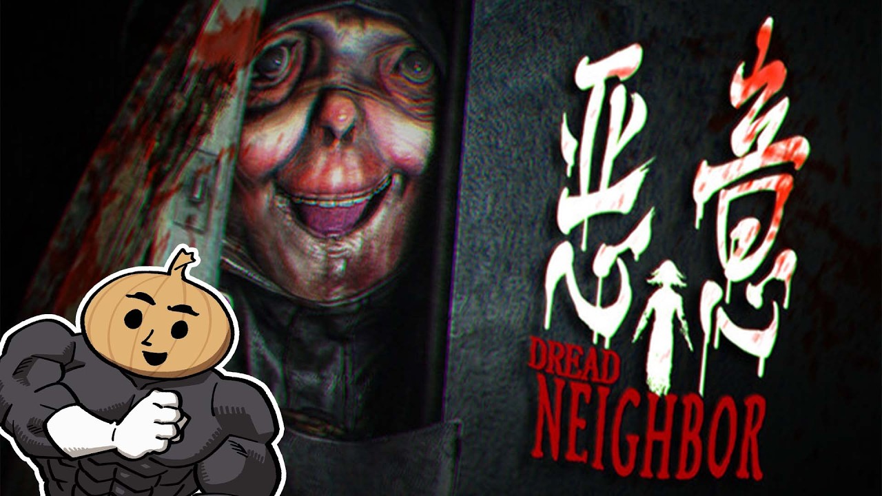 めっちゃ怖すぎると言われているホラーゲーム【悪意 Dread Neighbor】