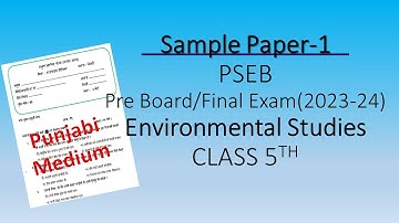Evs //Class 5th//Sample Paper // Final Term, 2024// PSEB