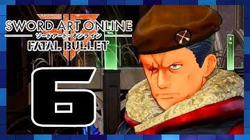 Sword Art Online: Fatal Bullet - Walkthrough Part 6 Bazalt Joe
