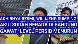 akhirnya Wilujeng Sumping Resmi Akui Sudah Berada Di Bandung Gawat Level Kebugaran Menurun