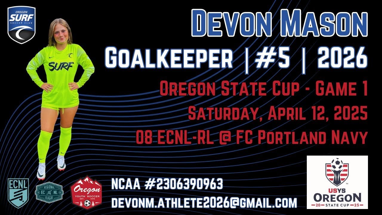 Devon Mason | GK | 2026 - Highlights from OR Surf ECNL-RL @ FC Portland ...