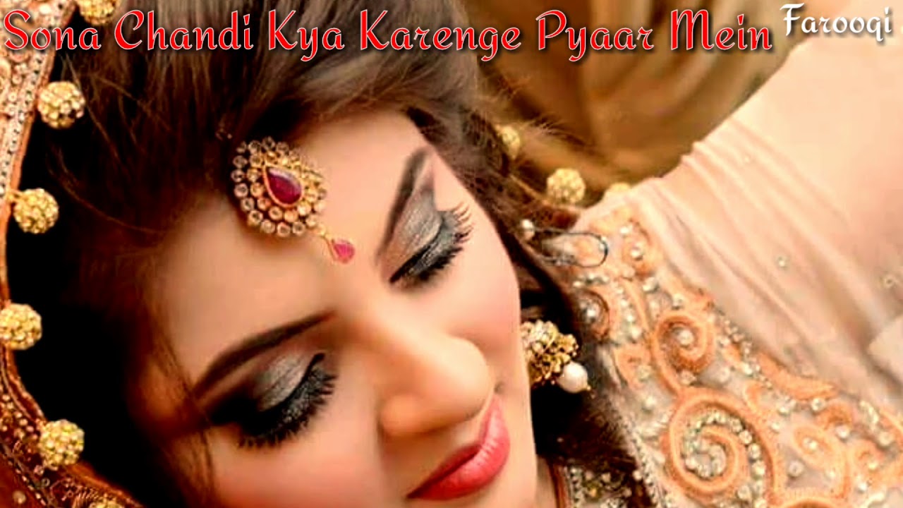 Awesome Whatsapp Status Sona Chandi Kya Karenge By Farooqi Youtube youtube