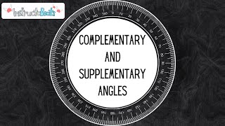 Complementary and Supplementary Angles