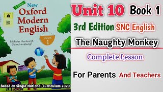 Oxford Modern English Book 1 Unit 10 | Complete Lesson | The Naughty Monkey | SNC New 3rd Edition