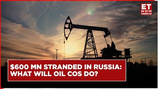 $600 Million Stranded In Russian Banks: What Will Indian Oil Companies Do With It | Russia Oil