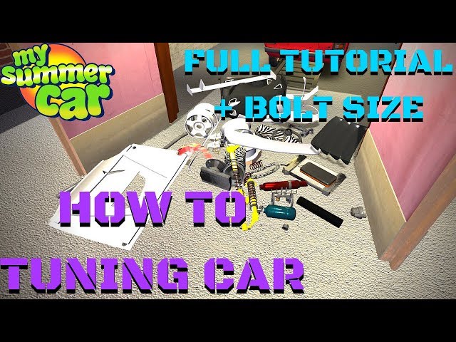 My Summer Car - FULL ENGINE, BODY, WIRING AND TUNING TUTORIAL UPDATE - MAY  2020 #mysummercar 